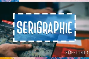 STAGE SERIGRAPHIE