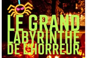Le grand labyrinthe de l’horreur