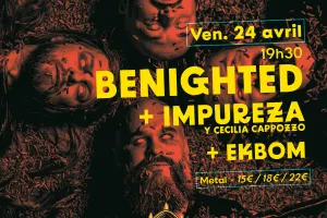 Benighted + Impureza y Cécile Cappozzo + Ekbom