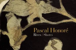 [Exposition]: Pascal Honoré