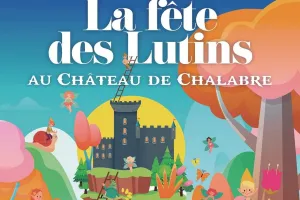 CHÂTEAU CHALABRE - FÊTE DES LUTINS