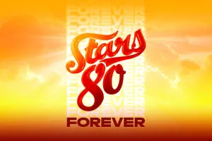 Concert : STARS 80 : FOREVER, l’ultime rendez-vous des légendes !