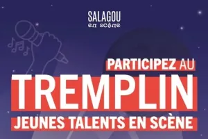 TREMPLIN JEUNES TALENTS EN SCÈNE