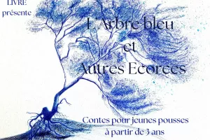 Spectacle L’arbre bleu et autres écorces